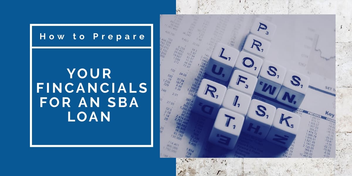 How to Prepare Your Financials For an SBA Loan